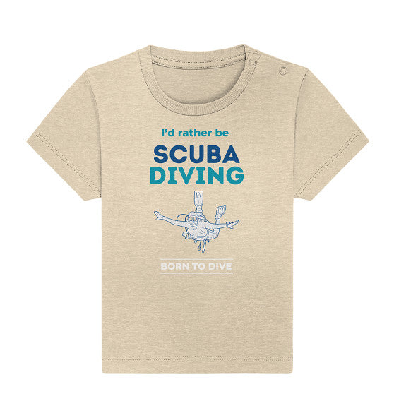 I&#39;d rather be Scuba Diving - Baby Organic Shirt