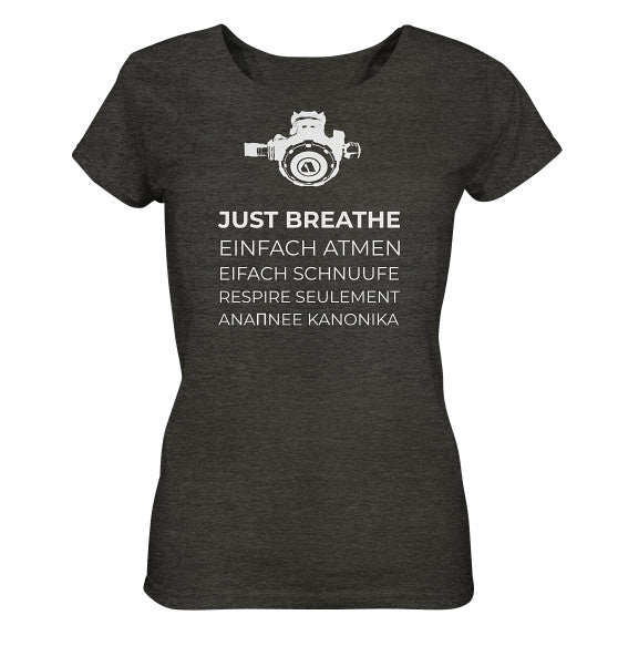 Just Breathe - Ladies Organic Shirt (mottled)
