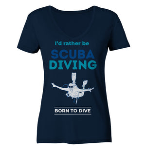 I'd rather be Scuba Diving - Ladies Organic V-Neck Shirt