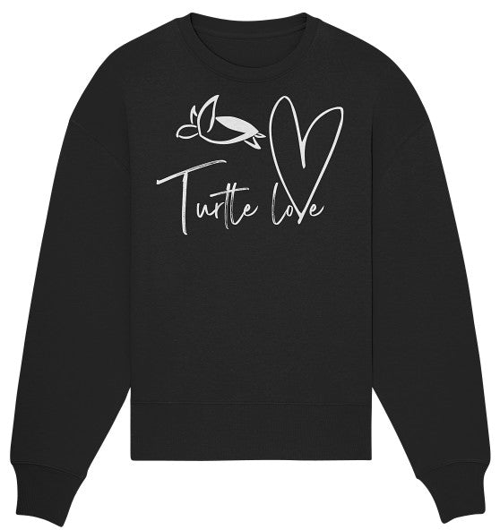 Turtle Love - Edition - Organic Oversized Sweatshirt