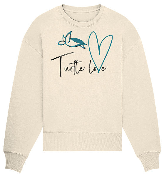 Turtle Love - Edition - Organic Oversized Sweatshirt