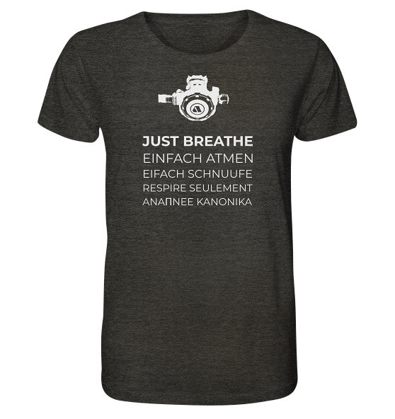 Just Breathe - Organic Shirt (mottled)