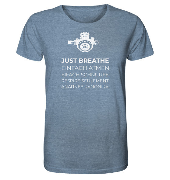 Just Breathe - Organic Shirt (mottled)